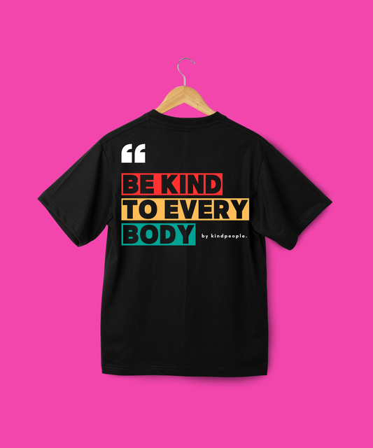 be kind to every body | black tee | kindpeople.kids | regular kids tee
